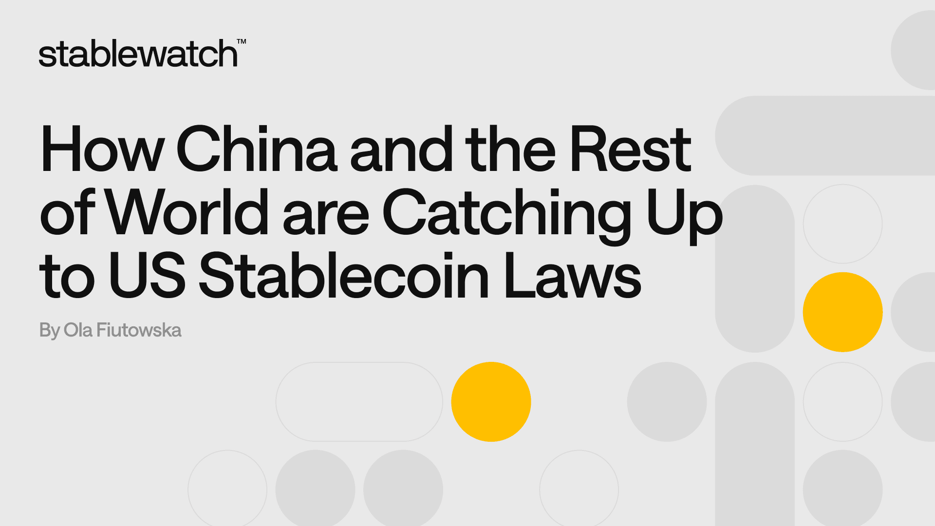 How China and the Rest of World are Catching Up to US Stablecoin Laws